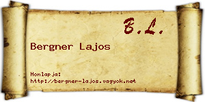 Bergner Lajos névjegykártya